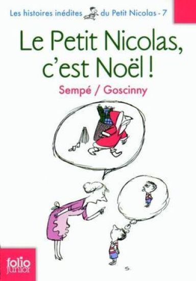 Le Petit Nicolas, c'est Noel ! (Histoires inedites 7)
