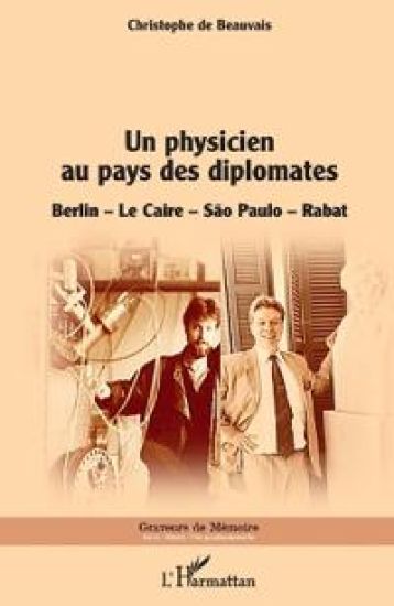 Un physicien au pays des diplomates