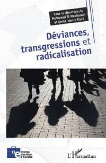 Déviances, transgressions et radicalisation