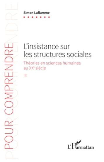 L'insistance sur les structures sociales
