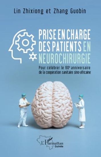 Prise en charge des patients en neurochirurgie