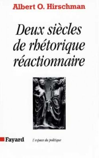 Deux siècles de rhétorique réactionnaire