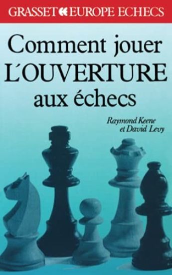 Comment jouer l'ouverture aux échecs