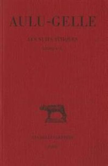 Aulu-Gelle, Les Nuits Attiques: Tome II: Livres V-X