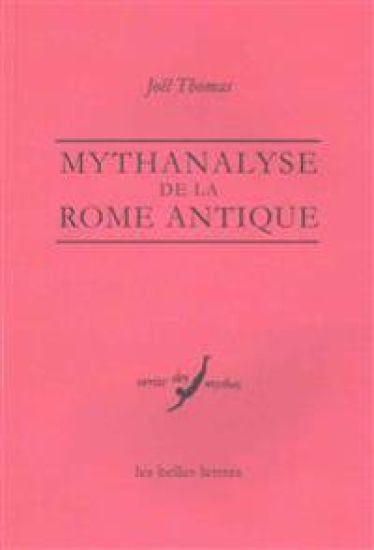 Mythanalyse de la Rome Antique
