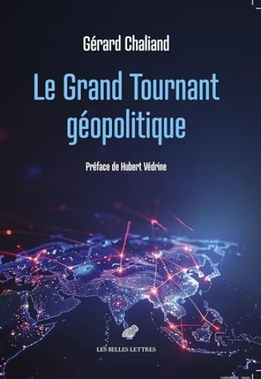 Le Grand Tournant Geopolitique
