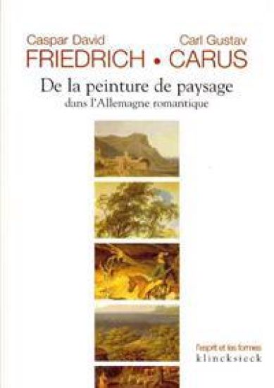 de la Peinture de Paysage Dans l'Allemagne Romantique