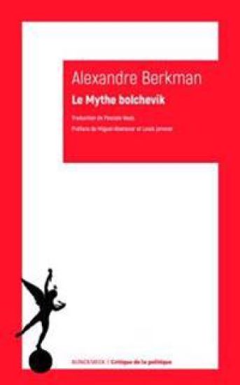 Le Mythe Bolchevik: Journal 1920-1922