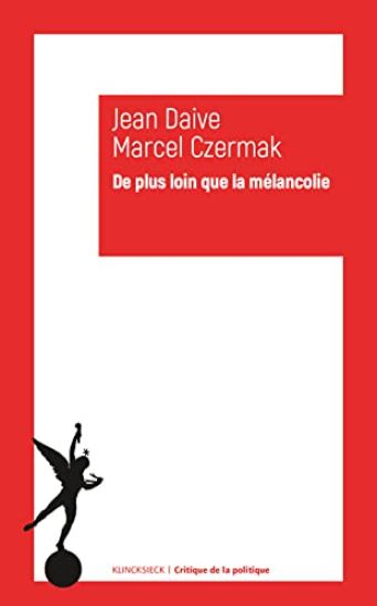 de Plus Loin Que La Melancolie: Essais