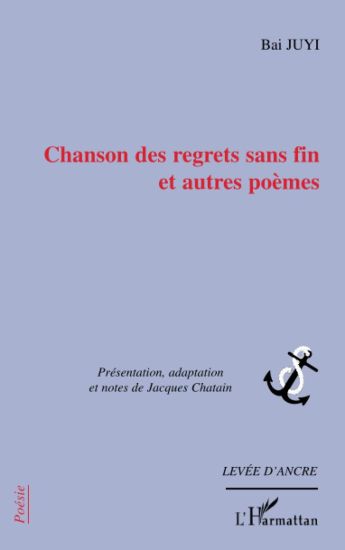 Chanson des regrets sans fin et autres poèmes