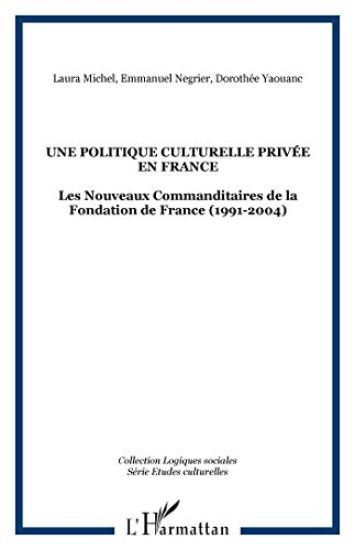 Une Politique culturelle privée en France