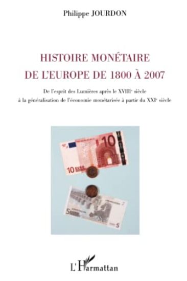 Histoire monétaire de l'Europe de 1800 à 2007