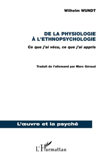 De la physiologie à l'ethnopsychologie