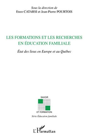 Les formations et les recherches en éducation familiale