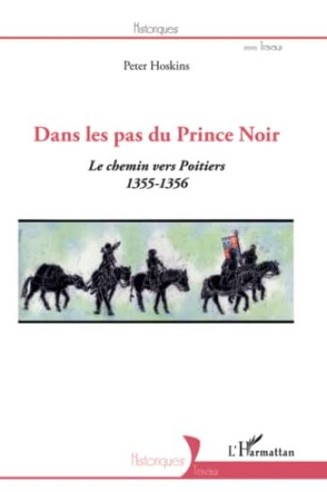 Dans les pas du Prince Noir