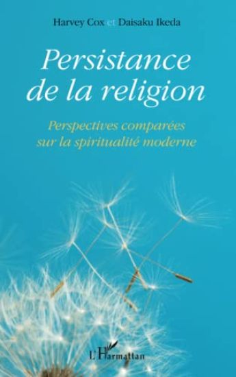 Persistance de la religion – Daisaku Ikeda, kirjan kansikuva