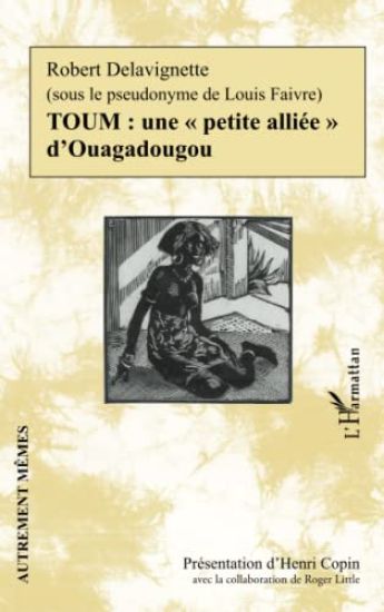 TOUM : une "petite alliée" d'Ouagadougou