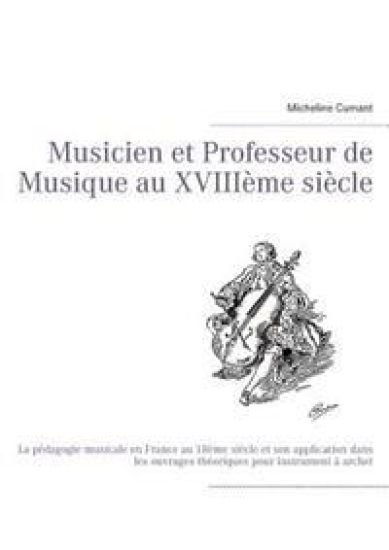 Musicien et Professeur de Musique au XVIIIème siècle