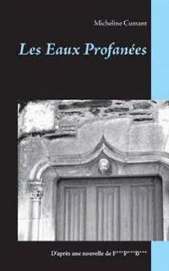 Les Eaux Profanées