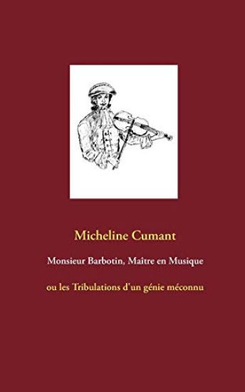 Monsieur Barbotin, Maître en Musique