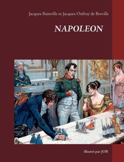 Napoléon illustré par JOB