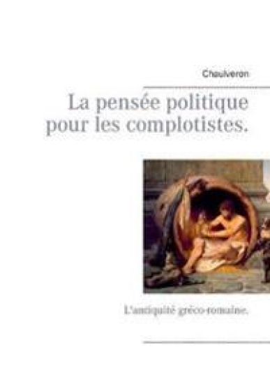 La pensée politique pour les complotistes