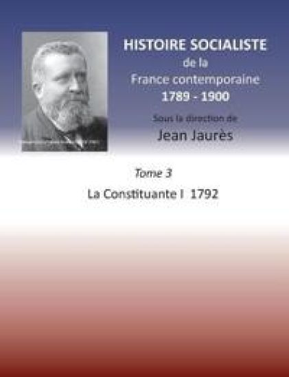 Histoire socialiste de la France contemporaine 1789-1900