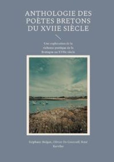 Anthologie des poètes bretons du XVIIe siècle