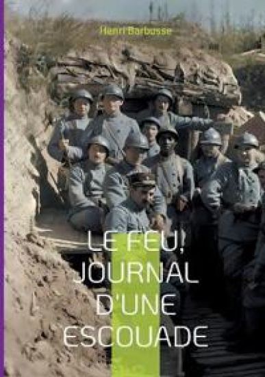 Le Feu, journal d'une escouade