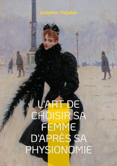 L'art de choisir sa femme d'après sa physionomie