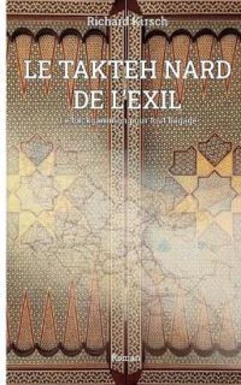 Le Takhteh Nard de l'exil