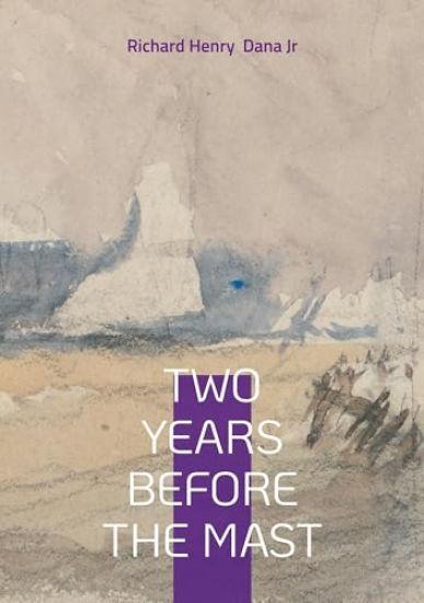 Two Years Before the Mast