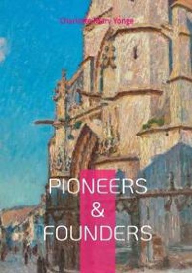 Pioneers & Founders