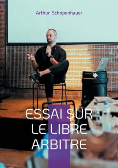 Essai sur le libre arbitre