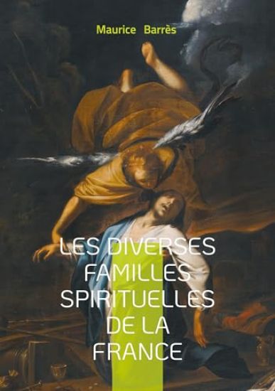 Les diverses familles spirituelles de la France: Exploration de l'union sacrée et de la diversité religieuse durant la Première Guerre mondiale