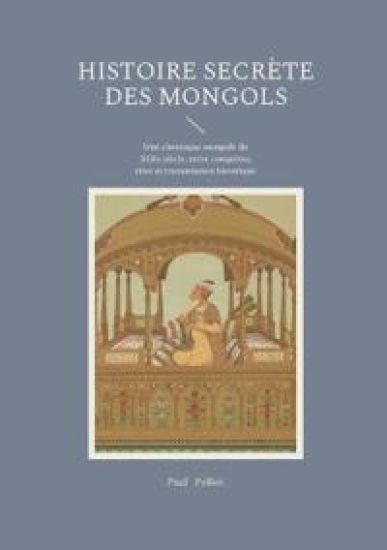 Histoire secrète des Mongols