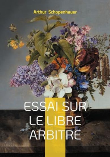Essai sur le libre arbitre