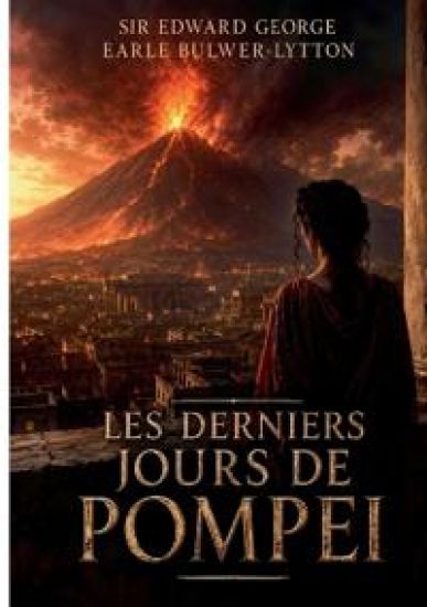 Les Derniers Jours de Pompei