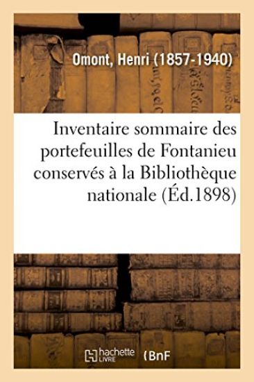 Inventaire Sommaire Des Portefeuilles de Fontanieu Conservés À La Bibliothèque Nationale