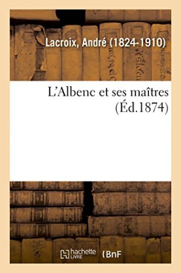 L'Albenc Et Ses Maîtres