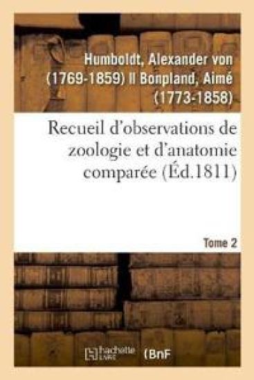 Recueil d'Observations de Zoologie Et d'Anatomie Comparée. Tome 2