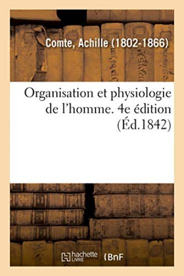 Organisation Et Physiologie de l'Homme. 4e Édition
