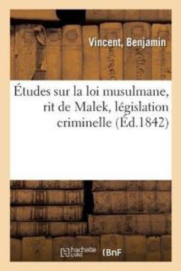 Études Sur La Loi Musulmane, Rit de Malek, Législation Criminelle