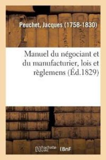 Manuel Du Négociant Et Du Manufacturier