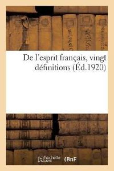 de l'Esprit Français, Vingt Définitions