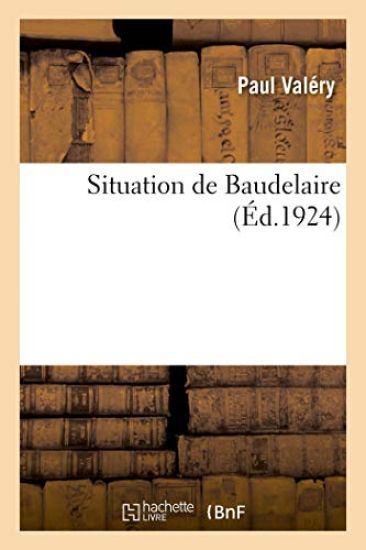Situation de Baudelaire – Paul Valéry, kirjan kansikuva