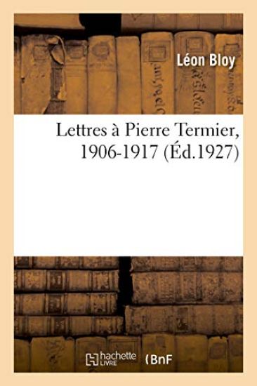 Lettres À Pierre Termier, 1906-1917