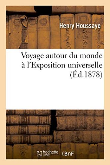 Voyage Autour Du Monde À l'Exposition Universelle