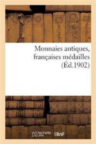 Monnaies Antiques, Françaises Médailles