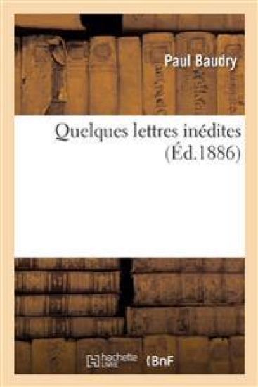 Quelques Lettres Inédites